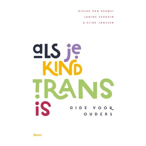 Als Je Kind Trans Is - Dies van Reemst