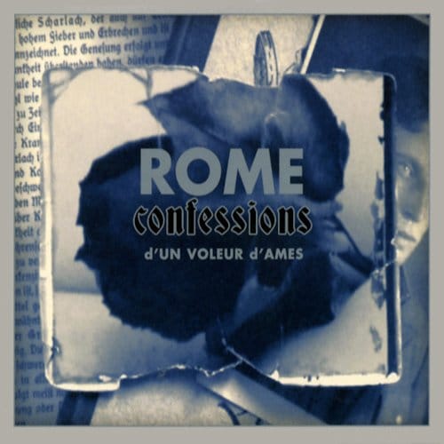 Rome - Confessions D'un Voleur D'ames (CD)