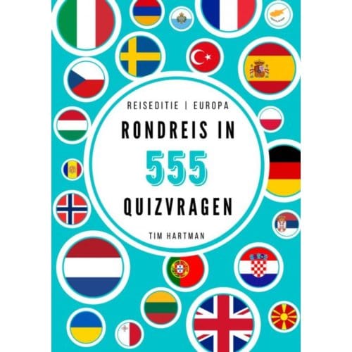 Rondreis In 555 Quizvragen - Tim Hartman