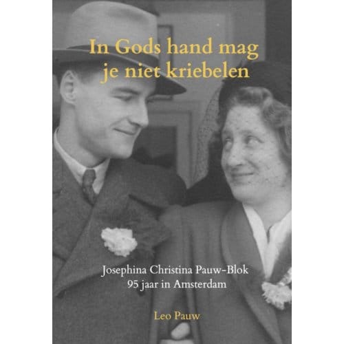 In Gods Hand Mag Je Niet Kriebelen - Leo Pauw