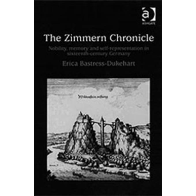 The Zimmern Chronicle - Bastress-Dukehart, Erica