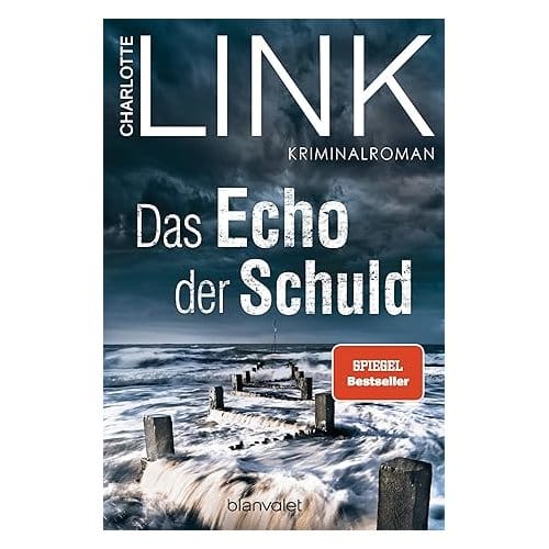 Das Echo Der Schuld - Charlotte Link