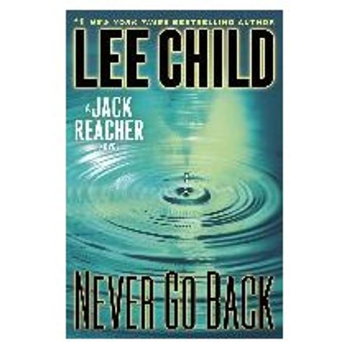 Never Go Back (With Bonus Novella High Heat) - Lee Child