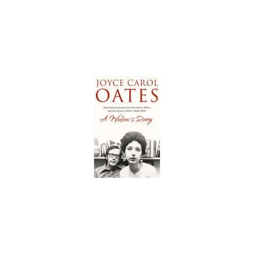 A Widow's Story - Joyce Carol Oates