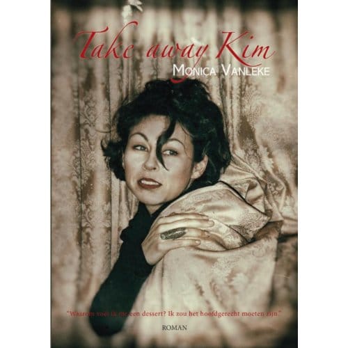 Take Away Kim - Monica Vanleke