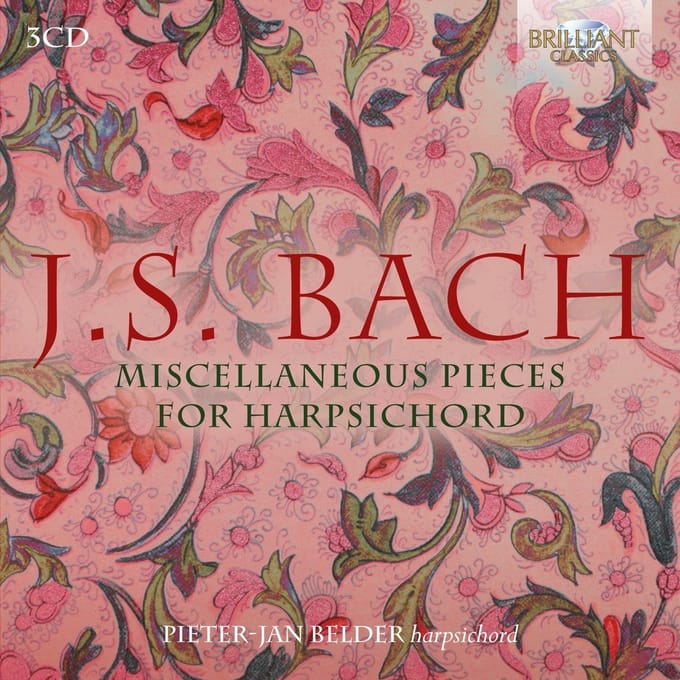 Pieter-Jan Belder - J.S. Bach: Miscellaneous Pieces For Harpsichord (3 CD)