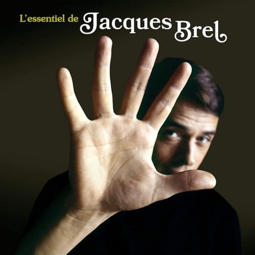 L'Essentiel De Jacques Brel - Jacques Brel