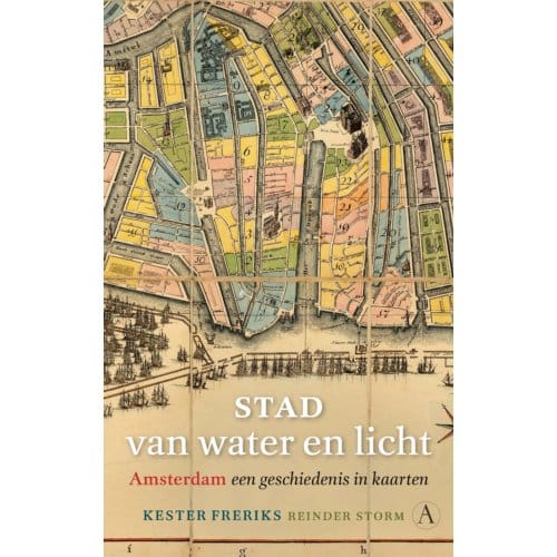 Stad Van Water En Licht - Kester Freriks