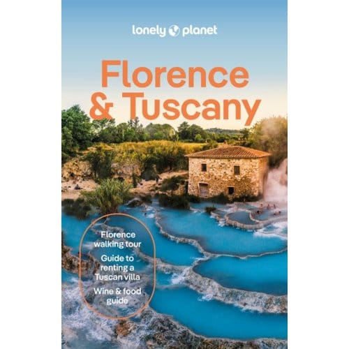 Lonely Planet Florence & Tuscany - Lonely Planet City Guide