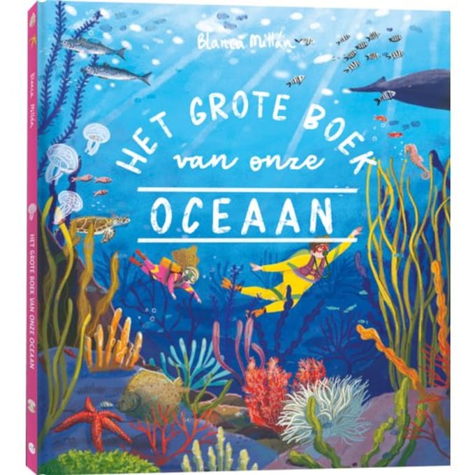 Het Grote Boek Van Onze Oceaan - Blanca Millán