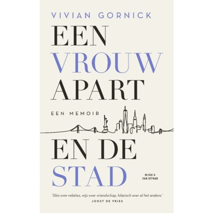 Een Vrouw Apart. En De Stad - Vivian Gornick