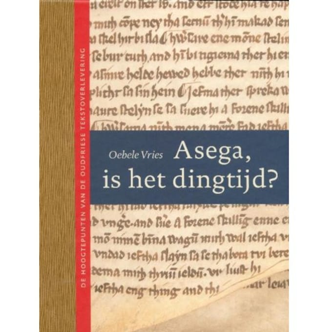 Asega, Is Het Dingtijd? - Oebele Vries