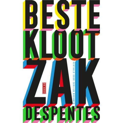 Beste Klootzak - Virginie Despentes
