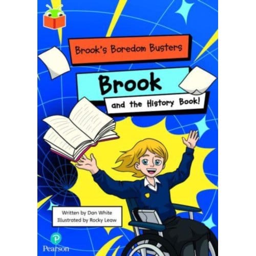 Bug Club Independent Phase 5 Unit 15: Brook's Boredom Busters: Brook And The History Book