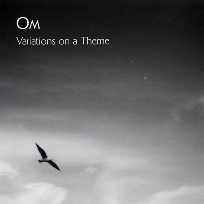 Om - Variations On A Theme (LP)