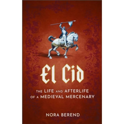 El Cid - Nora Berend