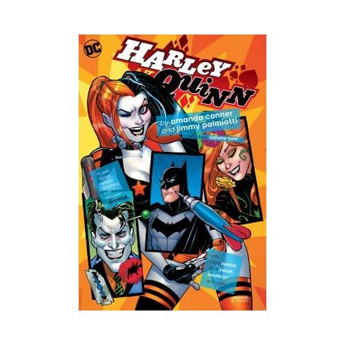 Harley Quinn By Amanda Conner And Jimmy Palmiotti Omnibus Volume 2 - Jimmy Palmiotti