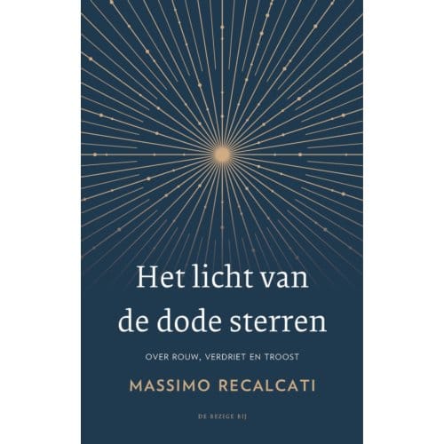 Het Licht Van De Dode Sterren - Massimo Recalcati