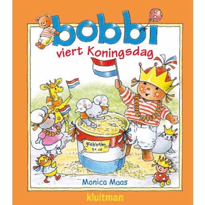 Bobbi Viert Koningsdag - Bobbi - Monica Maas