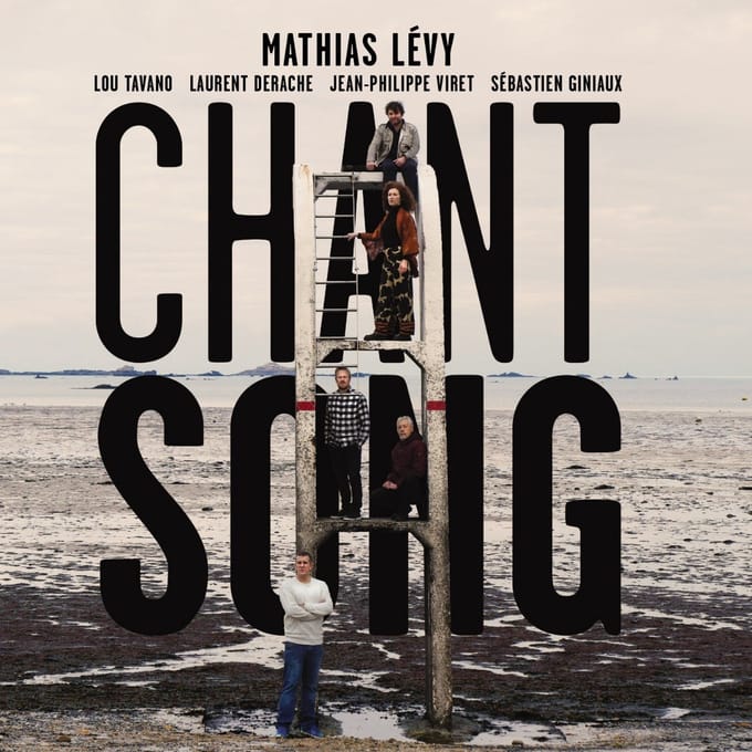 Mathias Levy - Chant Song (CD)