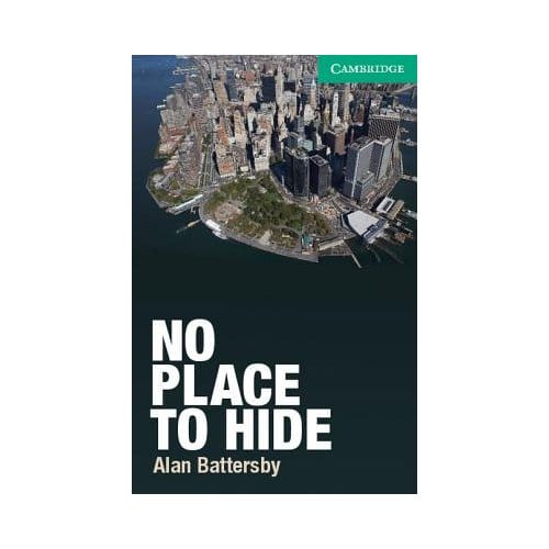 No Place To Hide Level 3 Lower-Intermediate - Alan Battersby
