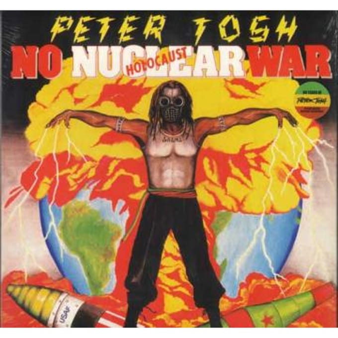 No Nuclear War - Peter Tosh