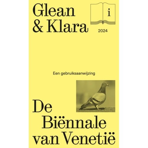 Glean & Klara. De Biënnale Van Venetië - Chantal Pattyn