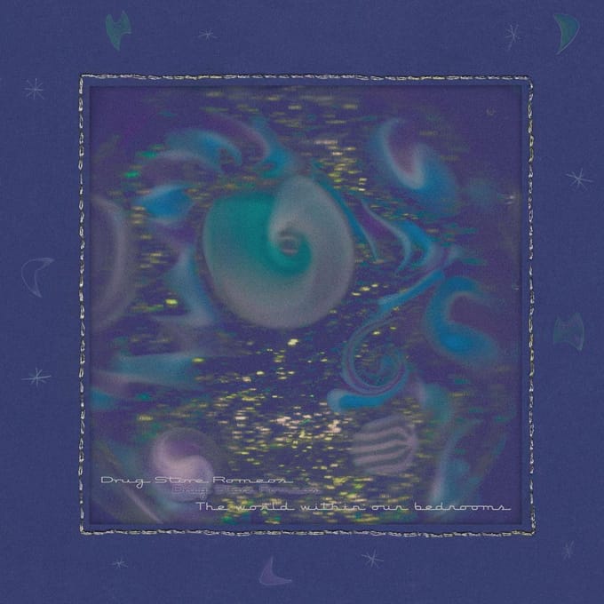 World Within Our Bedrooms - Drug Store Romeos