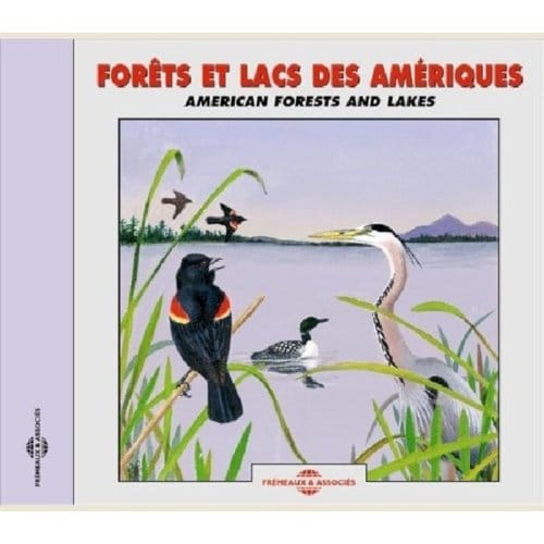 Forets Et Lacs D'Amerique - American Forests And L - Sons De La Nature