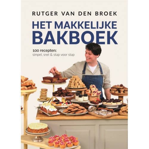 Het Makkelijke Bakboek - Rutger van den Broek