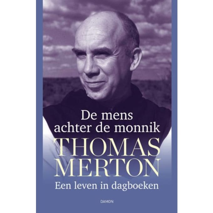 De Mens Achter De Monnik - Thomas Merton