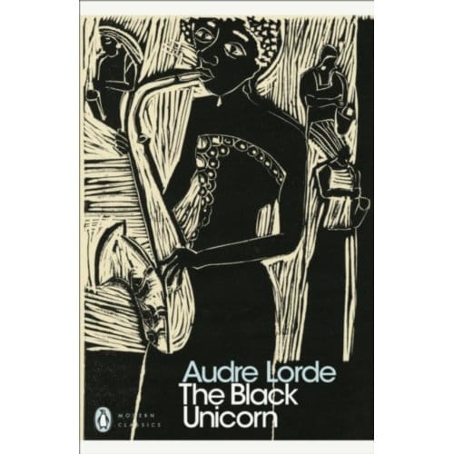 The Black Unicorn - Penguin Modern Classics - Audre Lorde