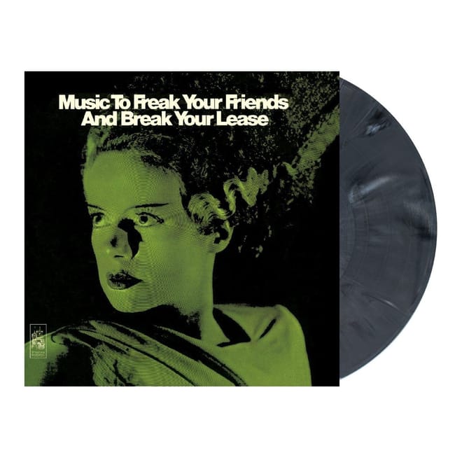 Music to Freak Your Friends and Break Your Lease