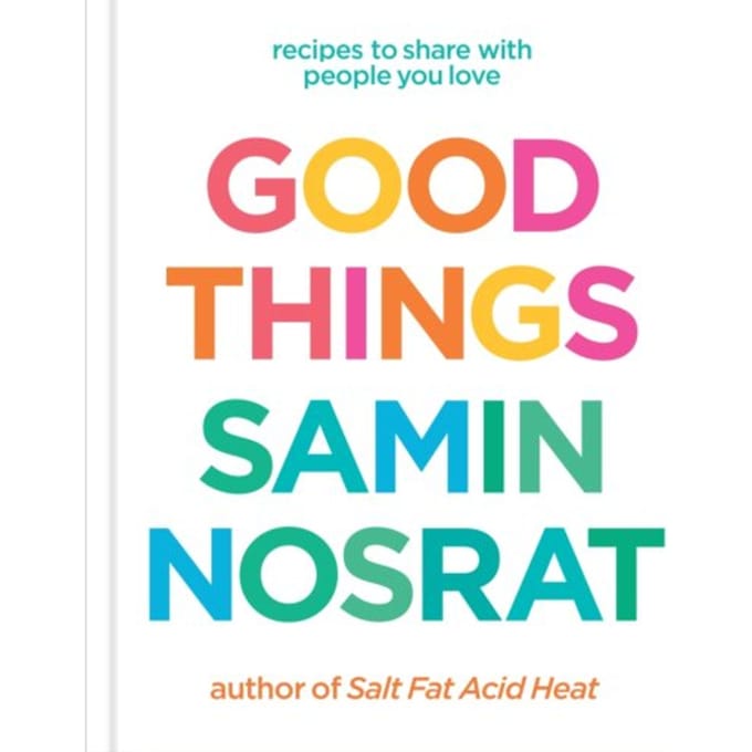 Good Things - Samin Nosrat