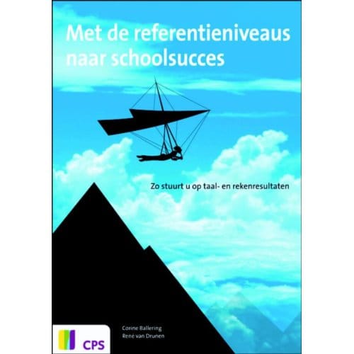 Met De Referentieniveaus Naar Schoolsucces - Corine Ballering