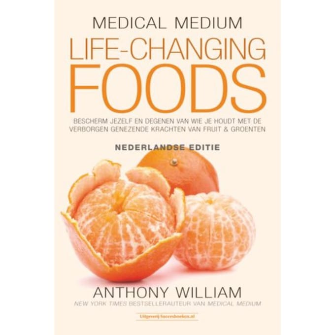 Life Changing Foods - Medical Medium - Anthony William