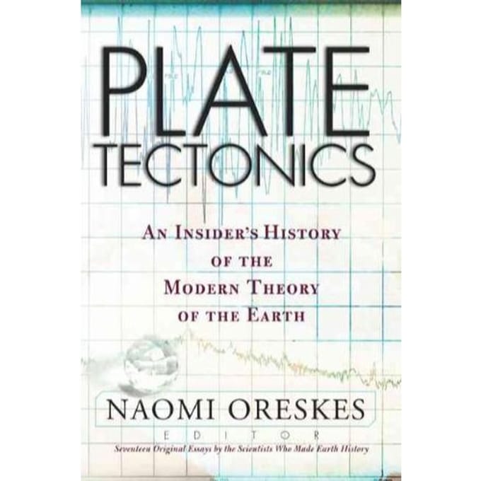 Plate Tectonics - Naomi Oreskes