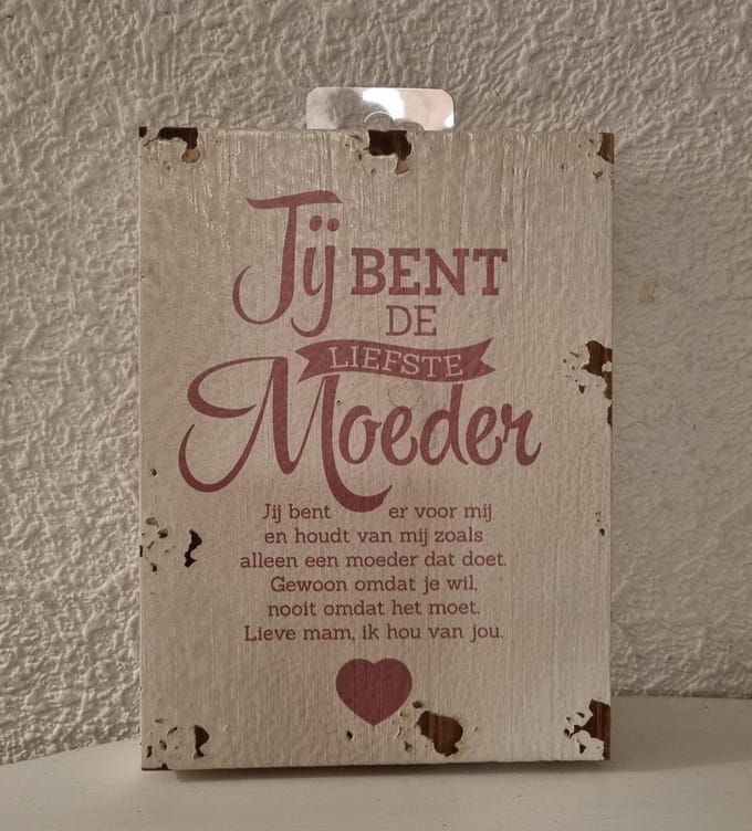 Houten tekstbordje "Liefste Moeder"