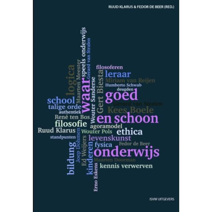 Waar, Goed En Schoon Onderwijs
