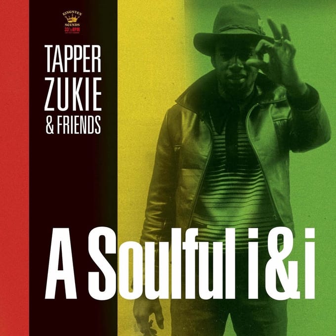 Tapper Zukie & Friends - A Soulful I&I (LP)