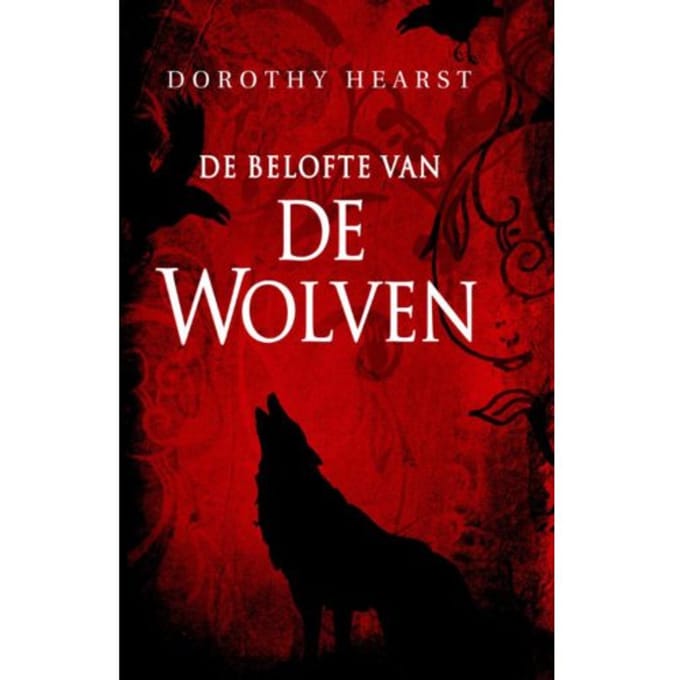De Belofte Van De Wolven - Wolven - Dorothy Hearst