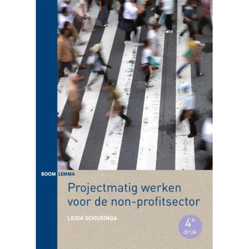 Projectmatig Werken Voor De Non-Profitsector - Leida Schuringa