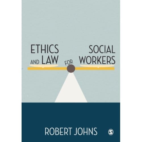 Ethics And Law For Social Workers - Johns, Robert