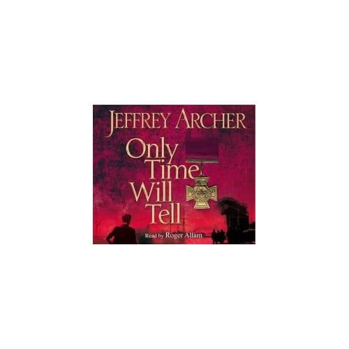 Only Time Will Tell - Jeffrey Archer