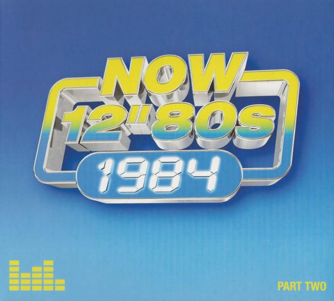 V/A - Now 12" 80s: 1984 (Part Two) (CD)