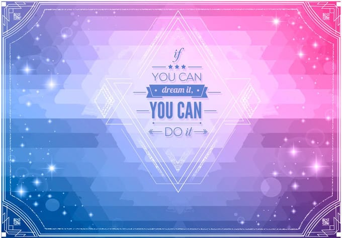 Fotobehang - If you can dream it, you can do it!.