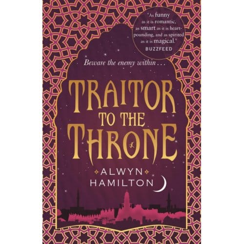 Traitor To The Throne - Alwyn Hamilton