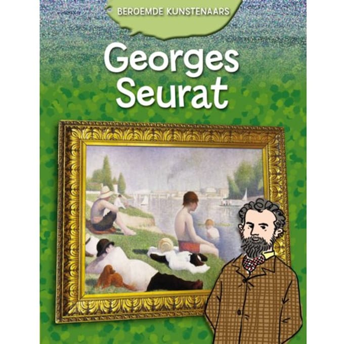 Georges Seurat - Beroemde Kunstenaars - Iain Zaczek