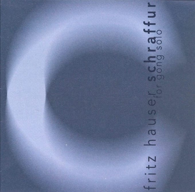 Fritz Hauser - Schraffur For Gong Solo (CD)
