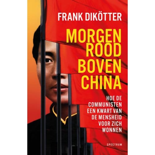 Morgenrood Boven China - Frank Dikötter
